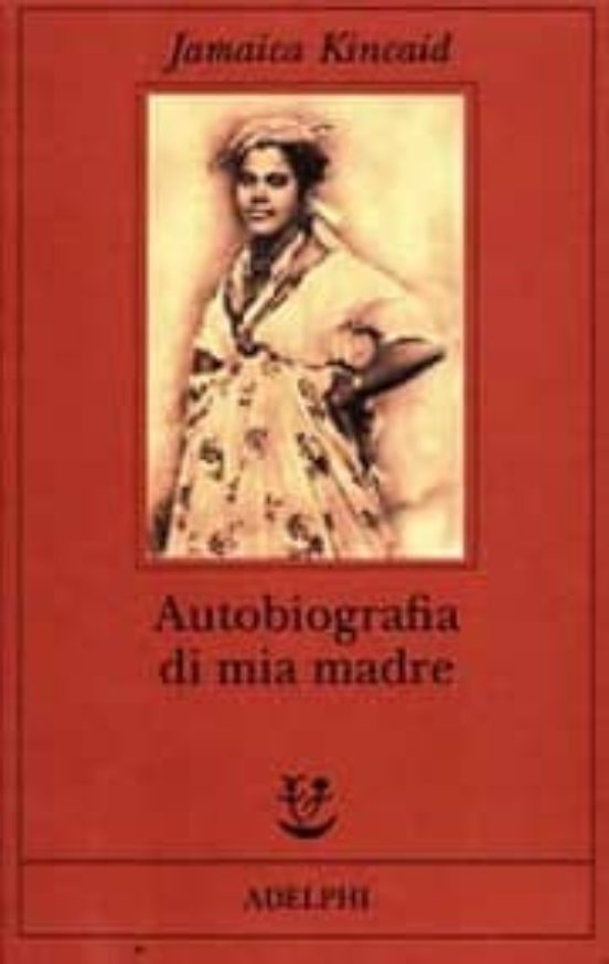 Autobiografia Di Mia Madre