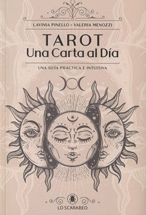 Tarot Una Carta Al Dia: Una Guia Practica E Intuitiva