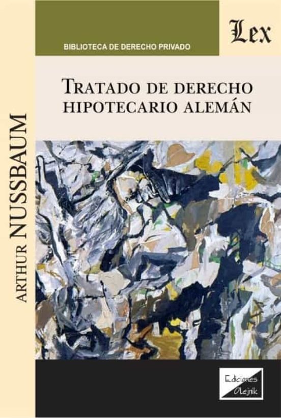 Tratado De Derecho Hipotecario Alemán