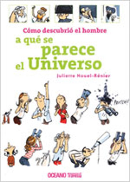 Cómo Descubrió El Hombre A Qué Se Parece El Universo