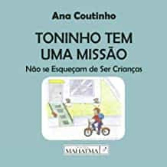 Toninho Tem Uma Missao