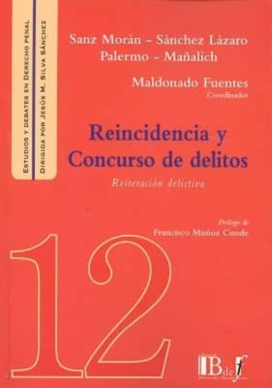 Reincidencia Y Concurso De Delitos: Reiteracion Delictiva