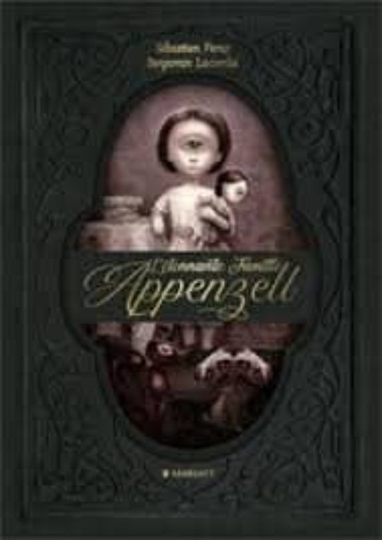 L Étonnante Famille Appenzell