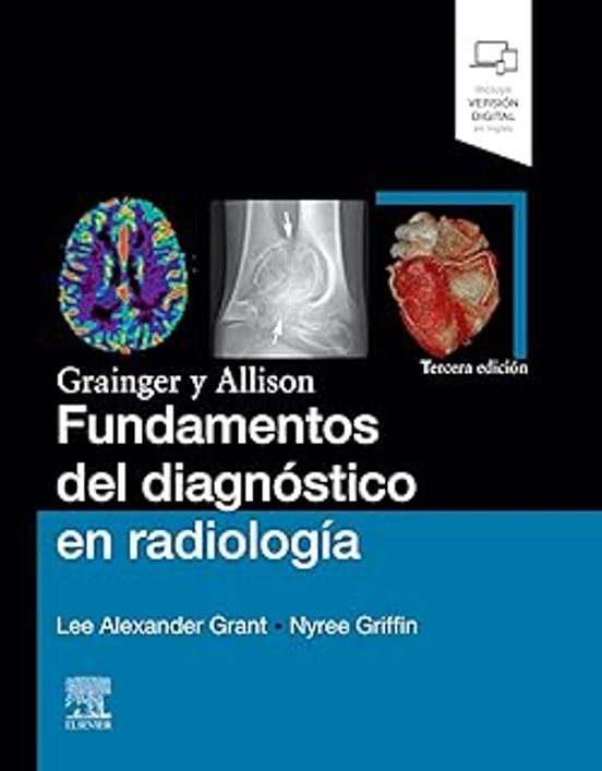 Grainger Y Allison. Fundamentos Del Diagnóstico En Radiología