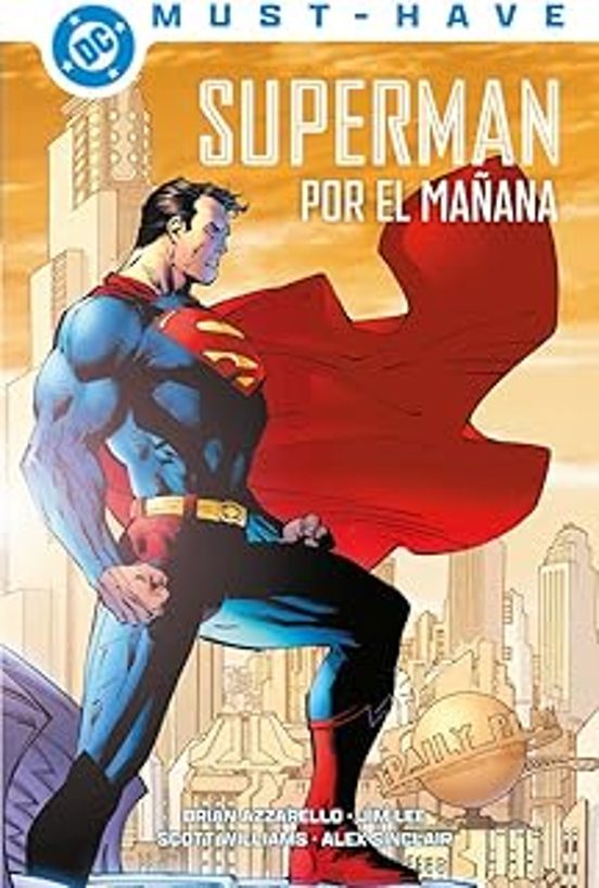 Superman: Por El Mañana Dc Must Have