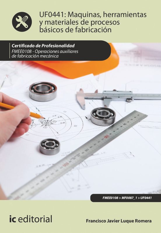Fmee0108 Máquinas Herramientas Y Materiales De Procesos Básic