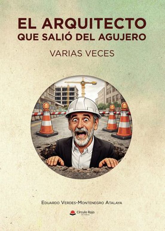 El Arquitecto Que Salió del Agujero