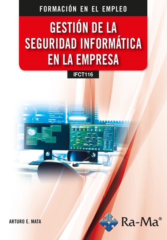 Gestión De La Seguridad Informática En La Empresa