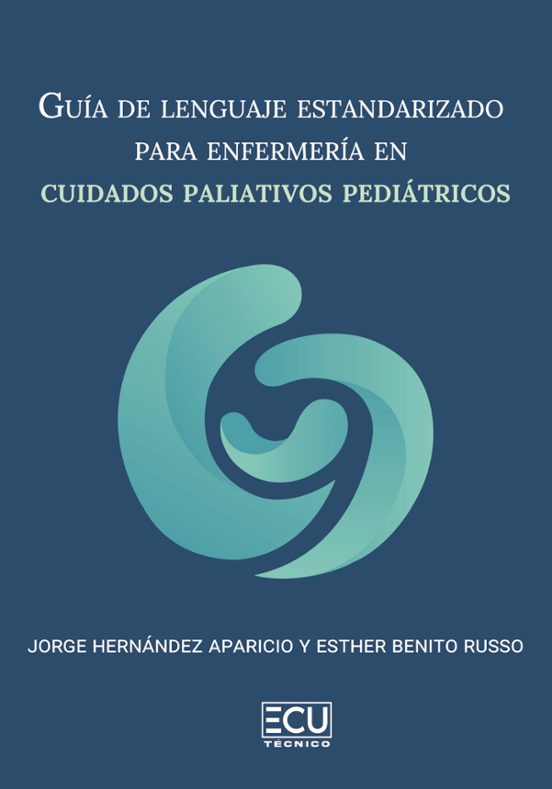 Guía De Lenguaje Estandarizado Para Enfermería En Cuidados Paliat Ivos