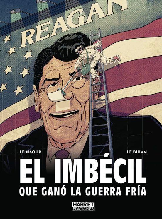 El Imbecil Que Gano La Guerra Fria