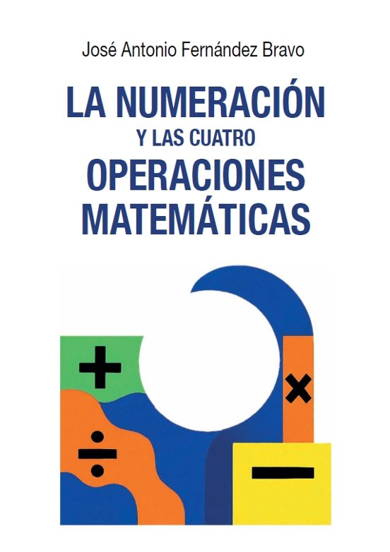 La Numeración Y Las Cuatro Operaciones Matemáticas