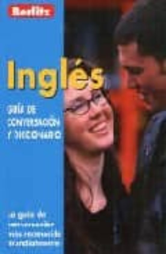 Ingles: Guia De Conversacion Y Diccionario