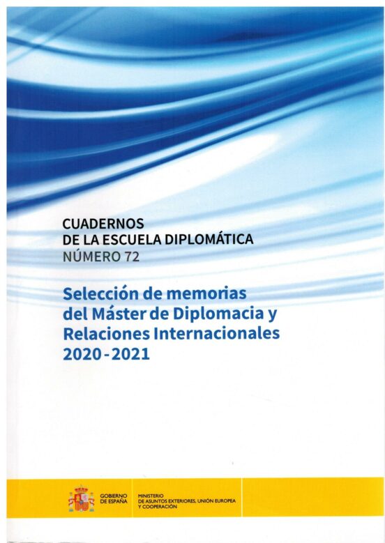Cuadernos De La Escuela Diplomatica N 72. Seleccion De Memorias Del Ma