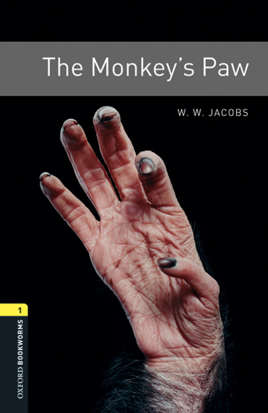 Oxford Bookworms Library: Level 1:: The Monkey S Paw Audio Pack