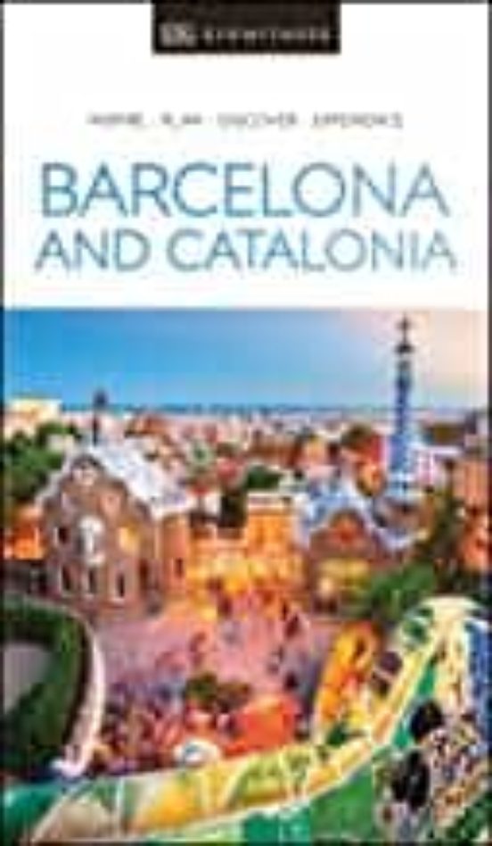Dk Eyewitness Barcelona And Catalonia