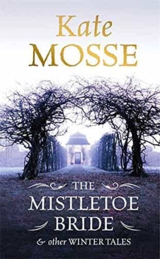 The Mistletoe Bride And Other Winter Tales