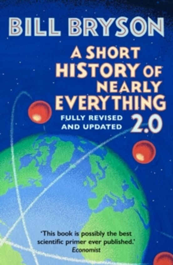 A Short History Of Nearly Everything 2.0