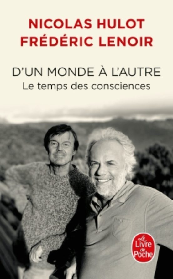D Un Monde À L Autre: Le Temps Des Consciences