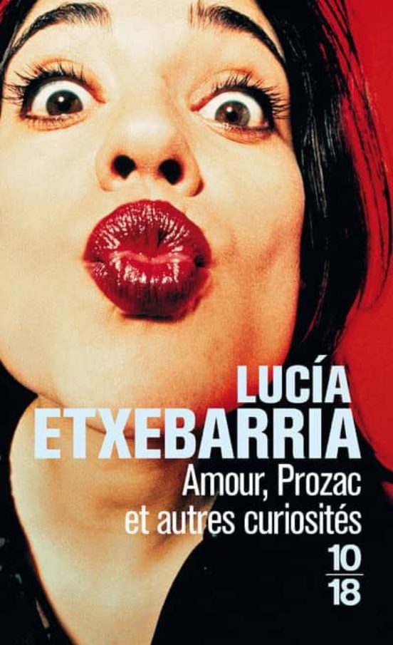 Amour Prozac Et Autres Curiosites