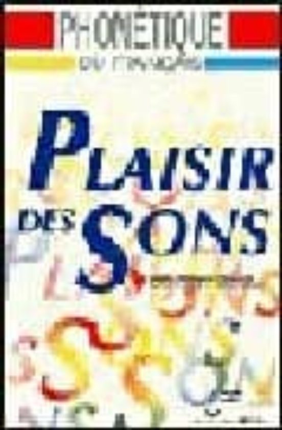 Plaisir Des Sons Cahier De L Eleve