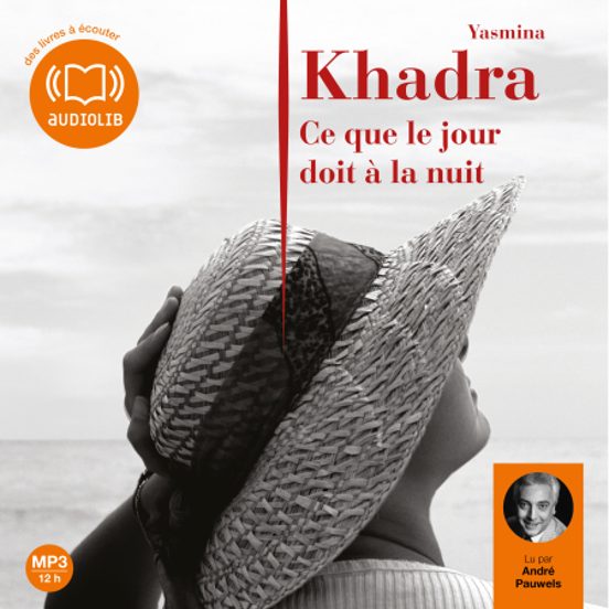 Ce Que Le Jour Doit À La Nuit
