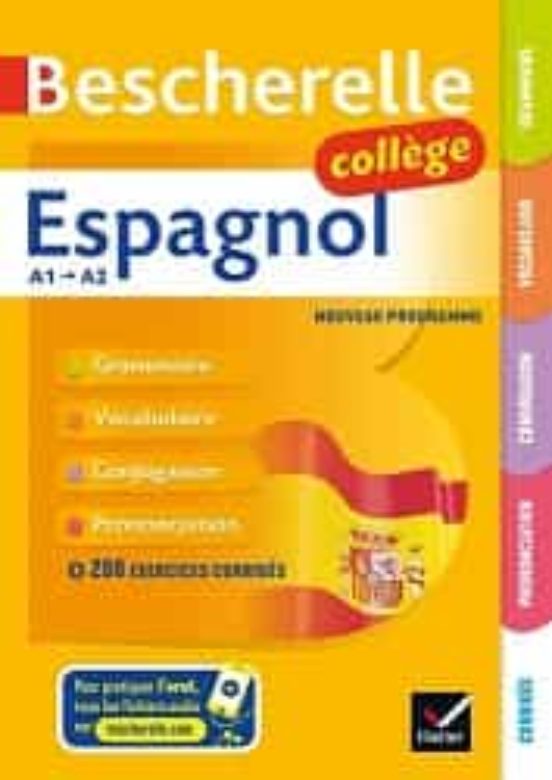 Espagnol Collège A1-a2 : Grammaire Vocabulaire Conjugaison Prononciati