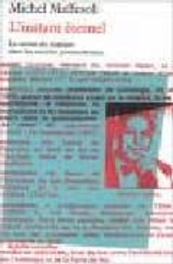 L Instant Eternel: Le Retour Du Tragique Dans Les Societes Postmo Dern