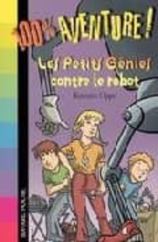 Les Petits Genies Contre le Robot