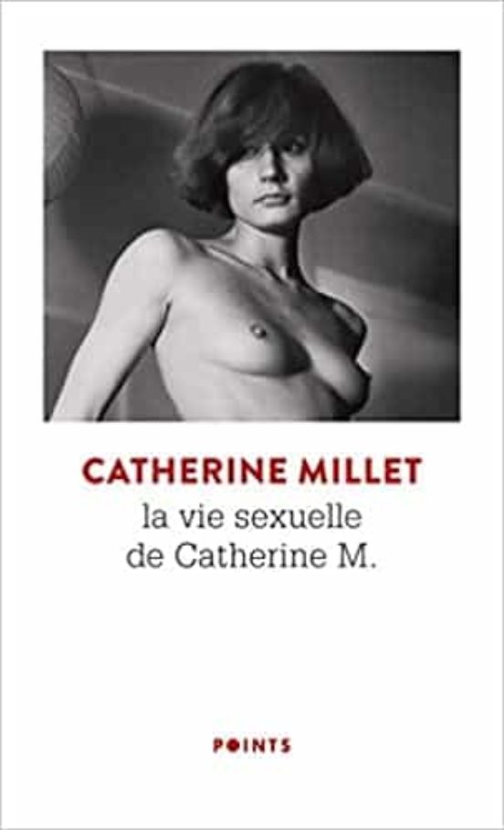 La Vie Sexuelle De Catherine M