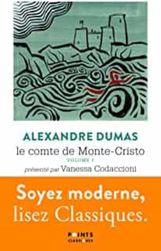 Le Comte De Monte-cristo - Vol.1