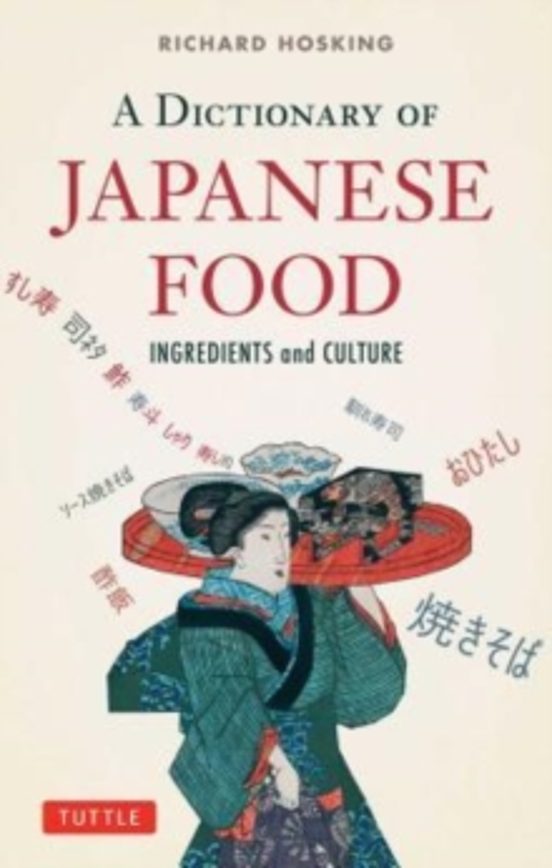A Dictionary Of Japanese Food