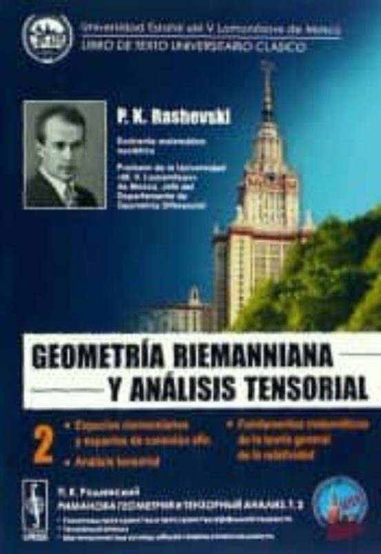 Geometría Riemanniana Y Análisis Tensorial. Tomo 2: Espacios Riemannia