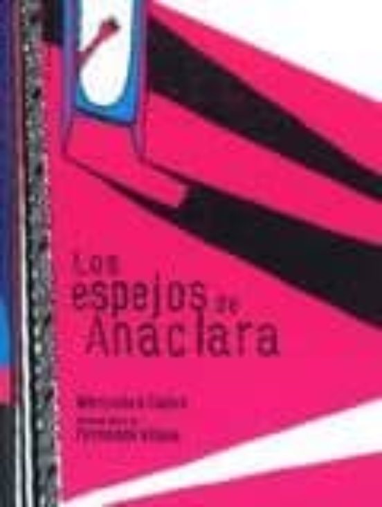 Los Espejos De Anaclara