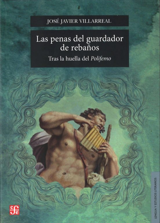 Las Penas Del Guardador De Rebaños: Tras La Huella Del Polifemo