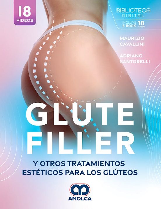 Glutefiller Y Otros Tratamientos Estéticos Para Los Glúteos