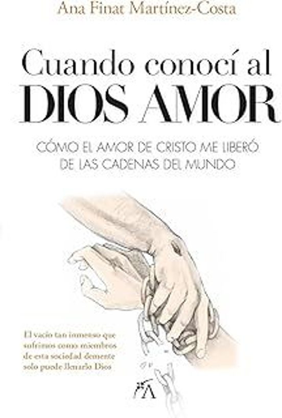 Cuando Conocí Al Dios Amor