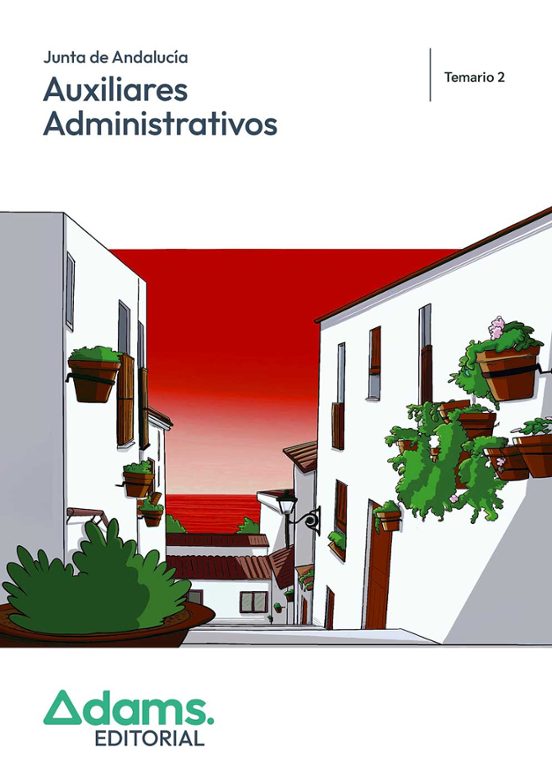 Auxiliares administrativos de la Junta de Andalucía. Temario 2