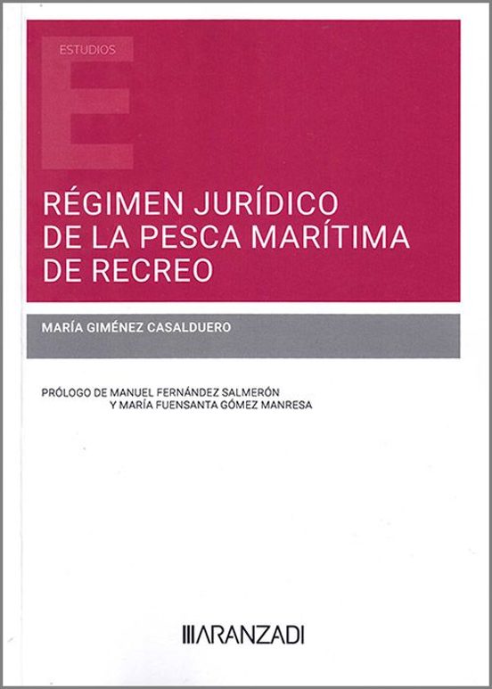 Régimen Jurídico De La Pesca Marítima De Recreo