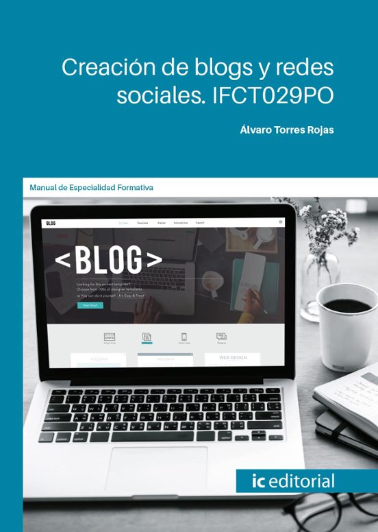 Ifct029po Creación De Blogs Y Redes Sociales