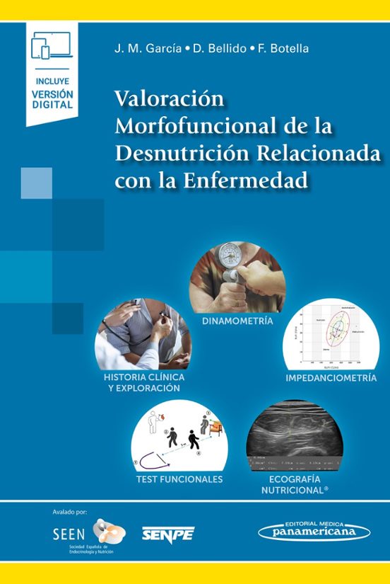 Valoración Morfofuncional De La Desnutrición Relacionada Con La Enferm