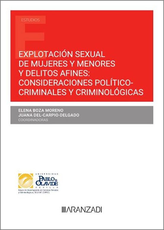 Explotación Sexual De Mujeres Y Menores Y Delitos Afines: Consideracio