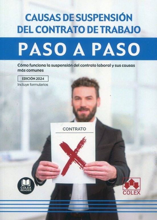Causas De Suspensión De Contrato De Trabajo. Paso A Paso. Cómo Funcion