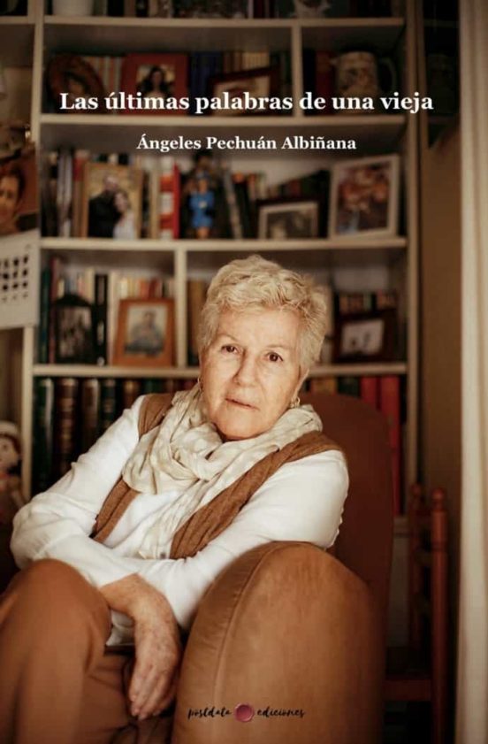 Las Últimas Palabras De Una Vieja