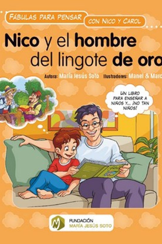 Nico Y El Hombre Del Lingote De Oro