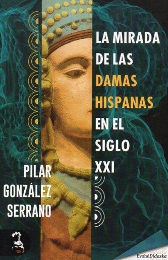 La Mirada De Las Damas Hispanas En El Siglo Xxi