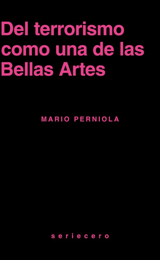 Del Terrorismo Como Una De Las Bellas Artes