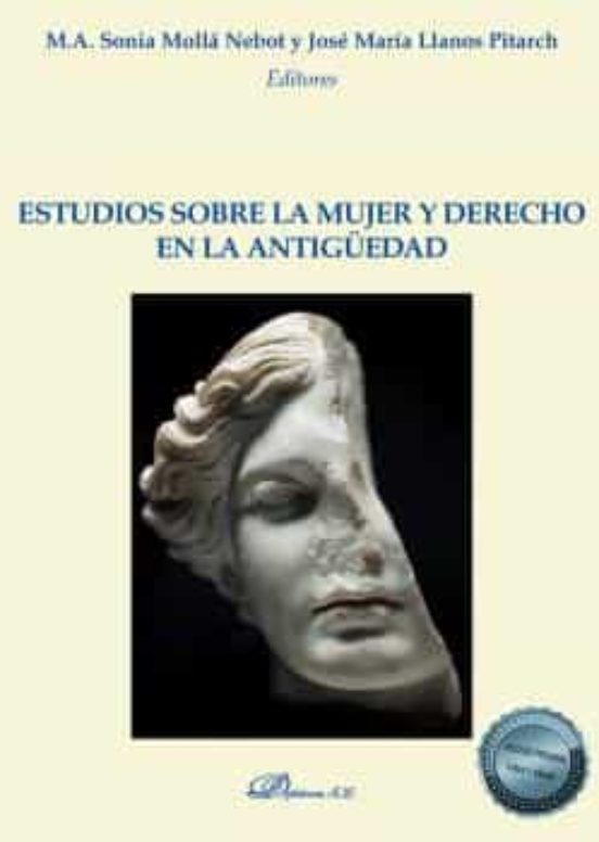 Estudios Sobre La Mujer Y Derecho En La Antigüedad