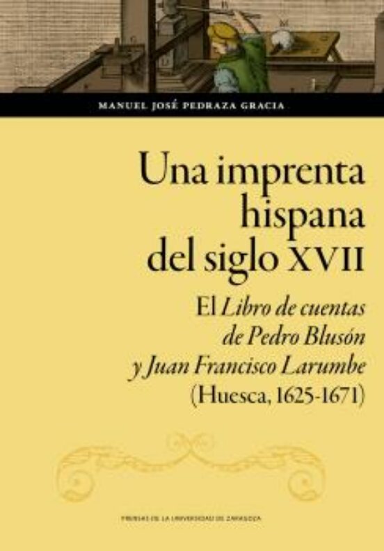 Una Imprenta Hispana Del Siglo XVII