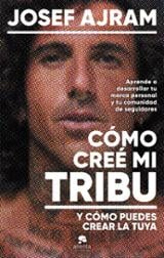 Cómo Creé Mi Tribu Y Cómo Puedes Crear La Tuya