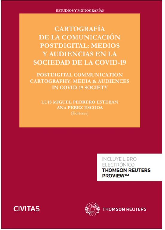 Cartografía De La Comunicación Postdigital: Medios Y Audienc